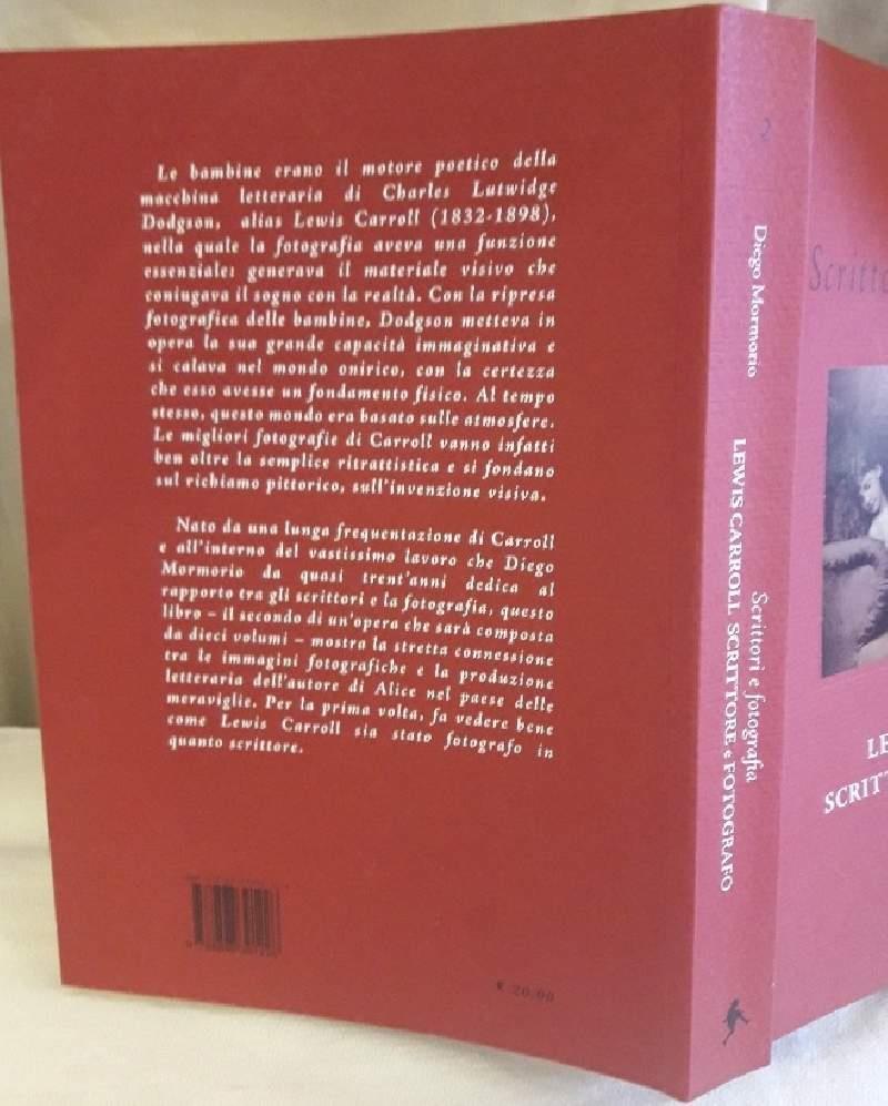 Lewis Carroll Scrittore E Fotografo(2014)