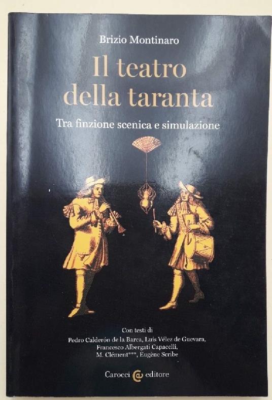 Il Teatro Della Taranta-Tra Finzione E Simulazione( - Brizio Montinaro - copertina