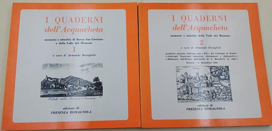 I Quaderni dell'Acquacheta-memorie e attualità della Valle del Montone- voll. I e II - Armando Ravaglioli - copertina