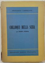 Colloqui della sera(a tempo perso)