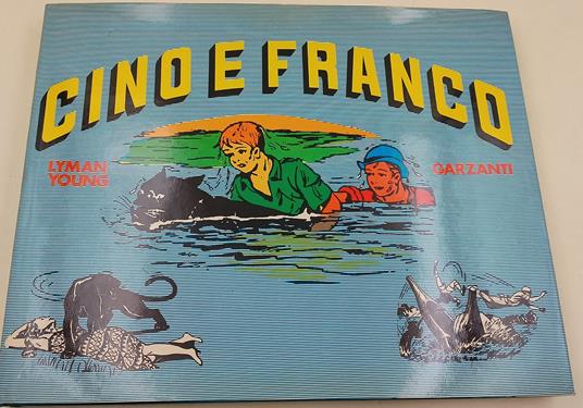 Cino e Franco - Lyman Young - copertina