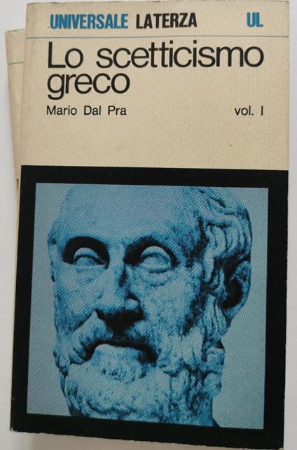 Lo scetticismo greco 2 voll - Mario Dal Pra - copertina