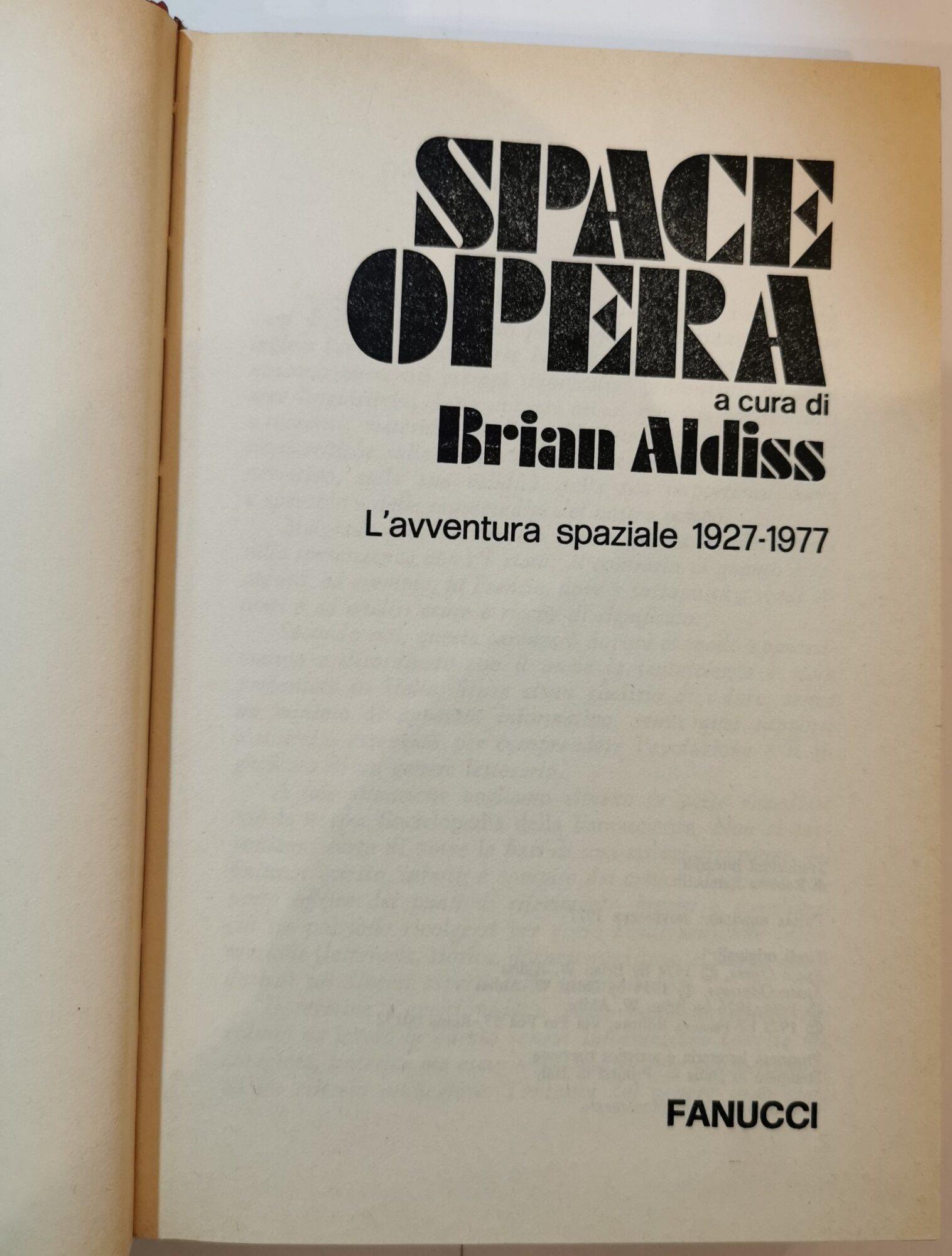 Space opera - L'avventura spaziale 1927- 1977