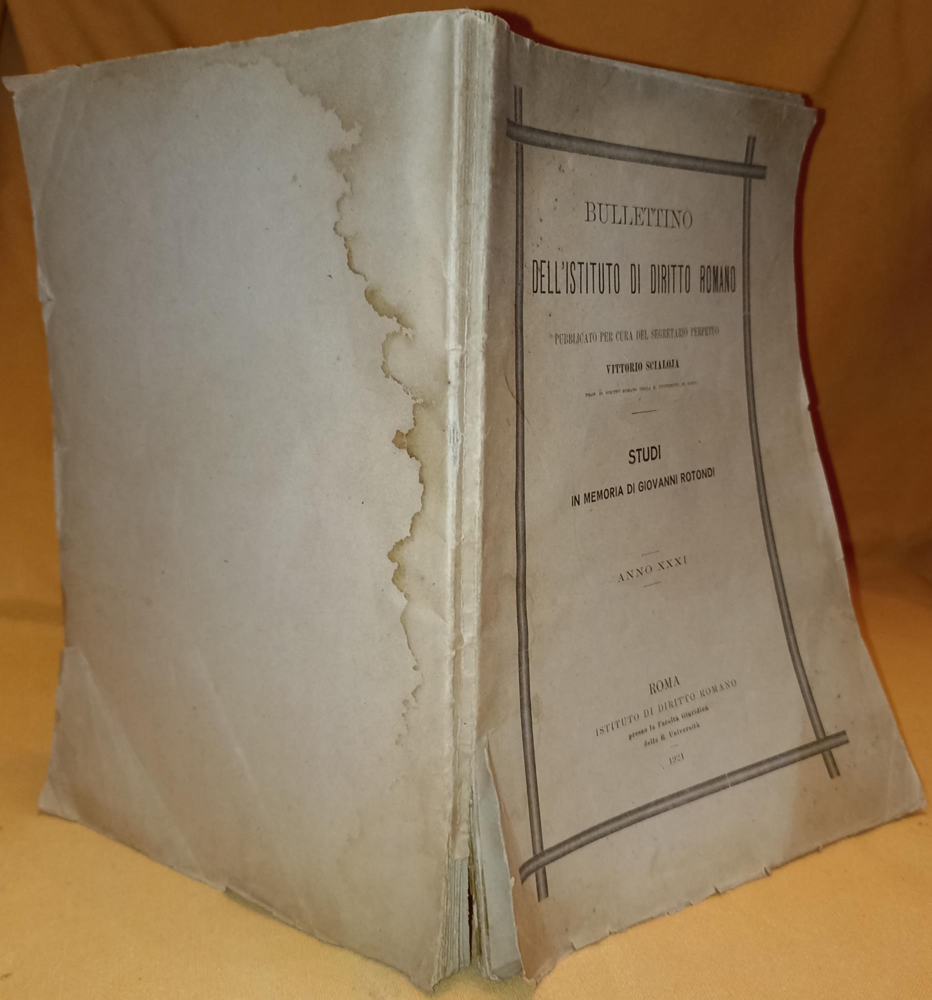Bullettino dell'Istituto di Diritto Romano . Studi in memoria di Giovanni Rotondi anno XXXI