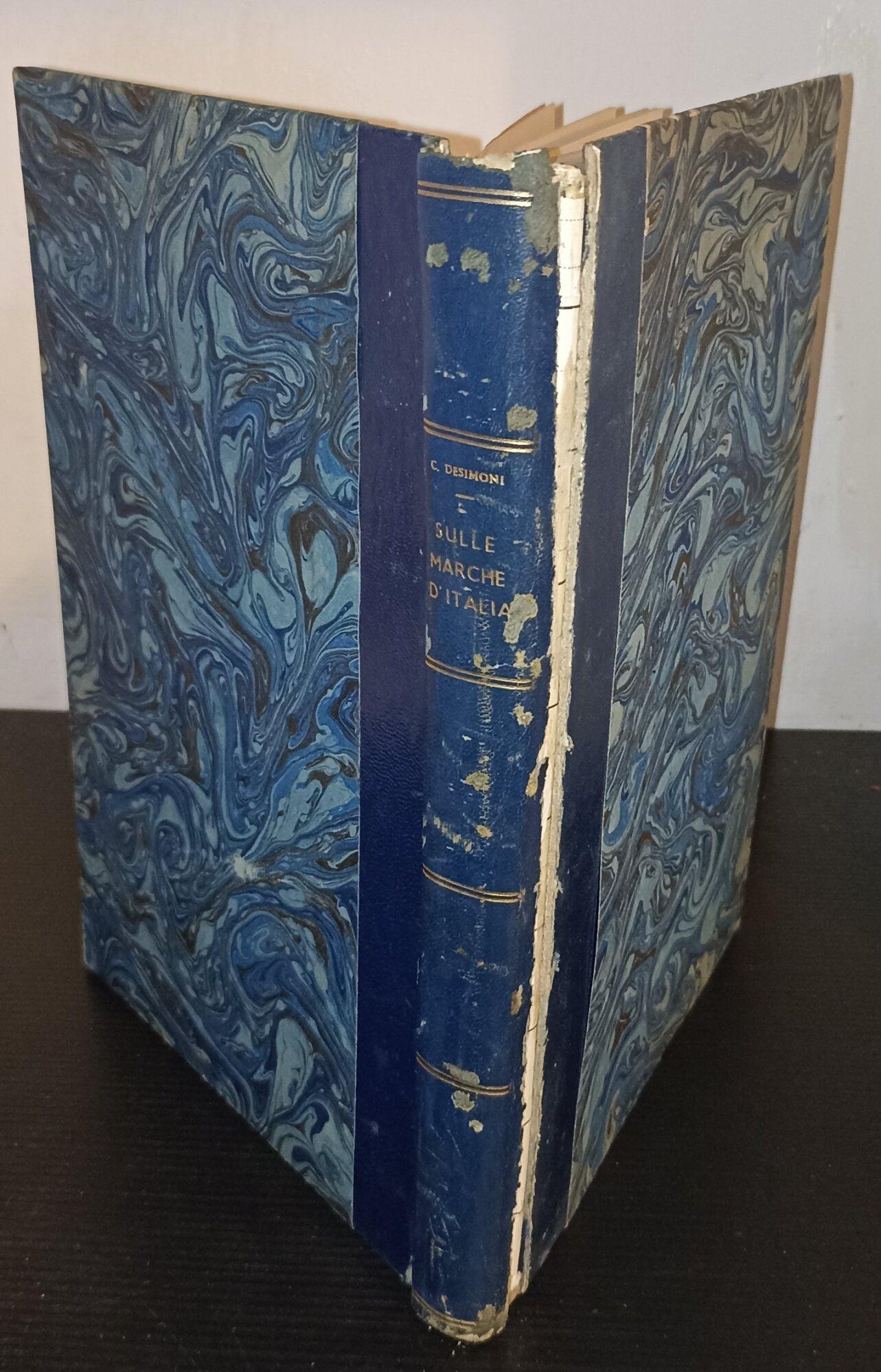 Sulle marche d'Italia e sulle loro diramazioni in marchesati. Lettere cinque al comm. Domenico Promis del socio Cornelio Desimoni seconda edizione accresciuta di altri studi dello stesso autore e corredata di alcune tavole genealogiche
