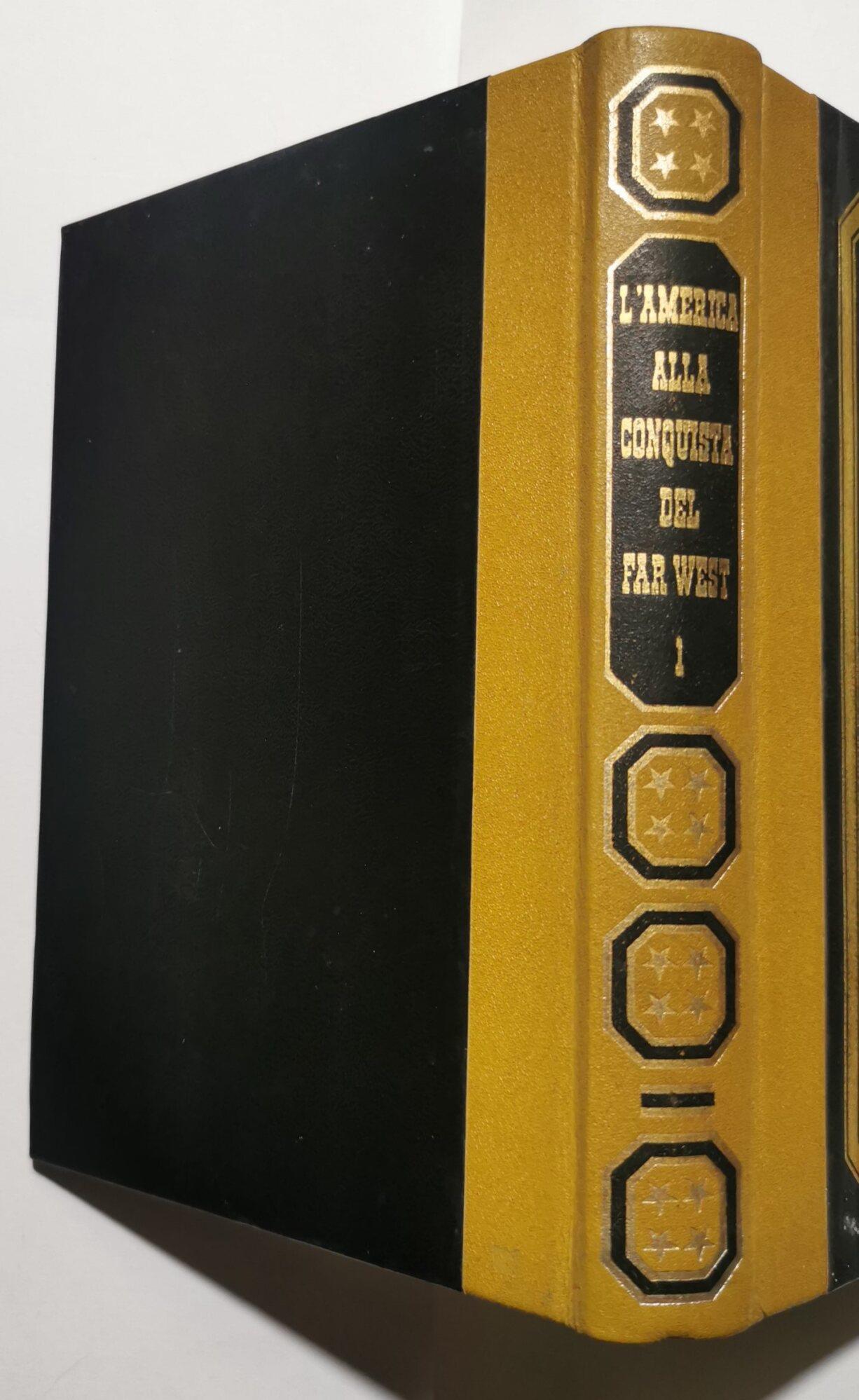 L' America alla conquista del Far West - 2 Voll