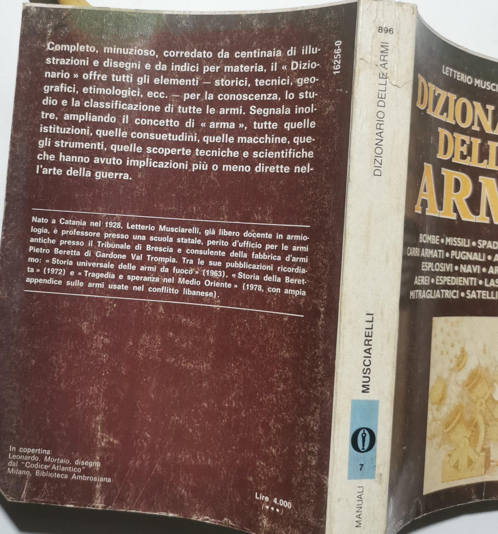 Dizionario delle Armi - bombe, missili, spade, radar,carri armati, pugnali, esplosivi, laser, fucili, satelliti offensivi