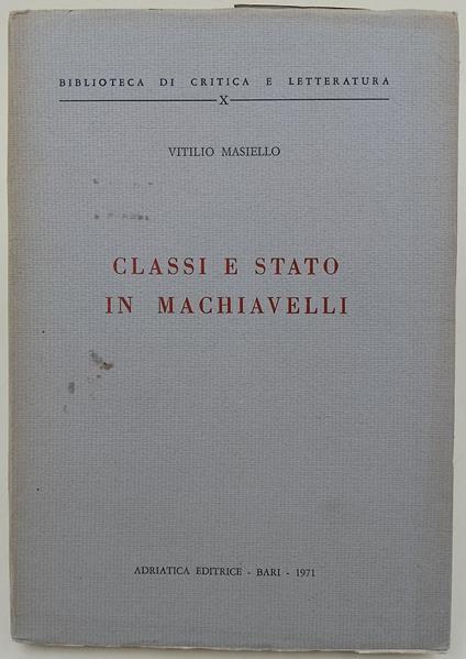 Classi e Stato in Machiavelli - Vitilio Masiello - copertina