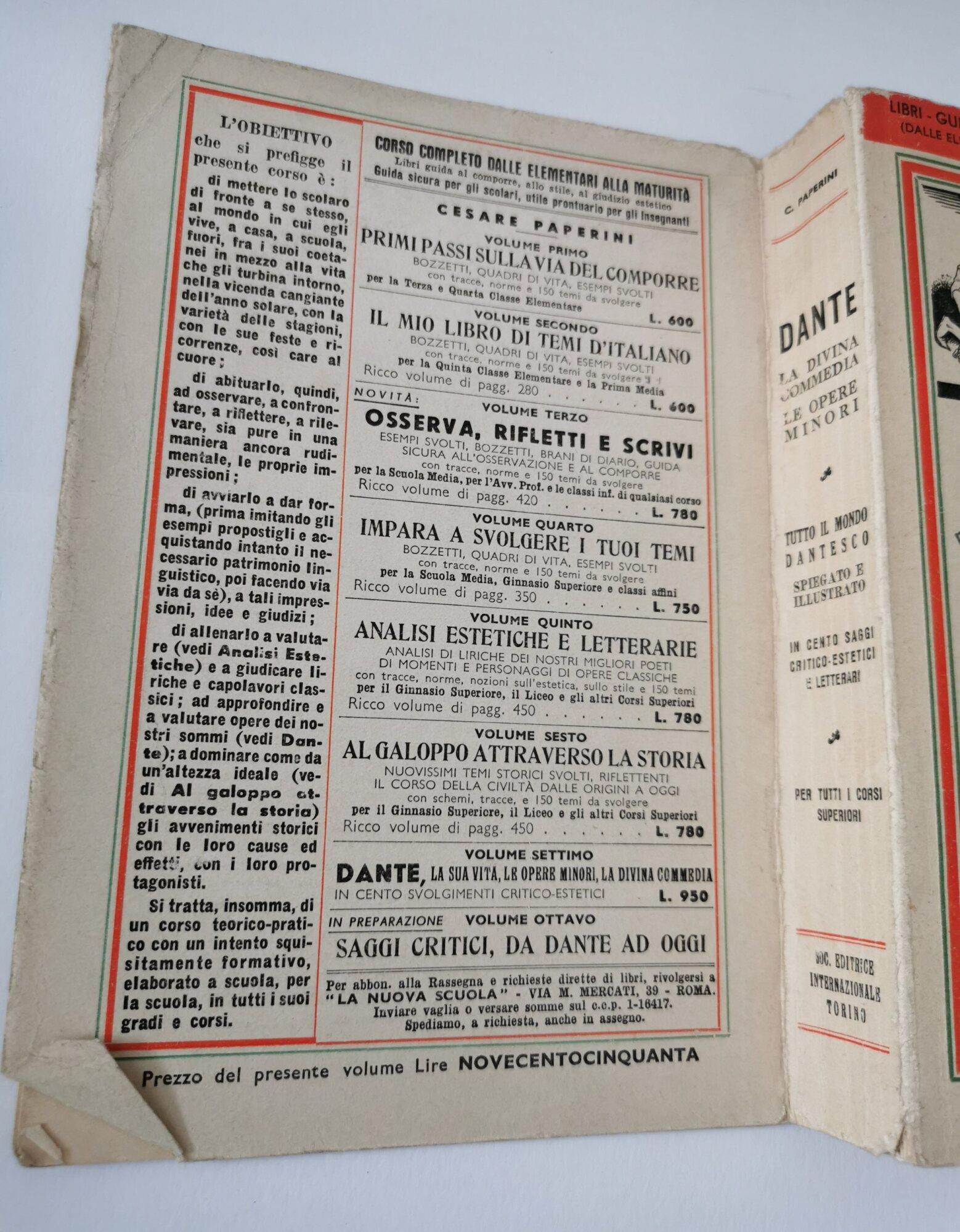 Dante - La sua vita, i suoi tempi, la sua opera, le opere minori, nel loro valore e significato , la Divina Commedia , ecc