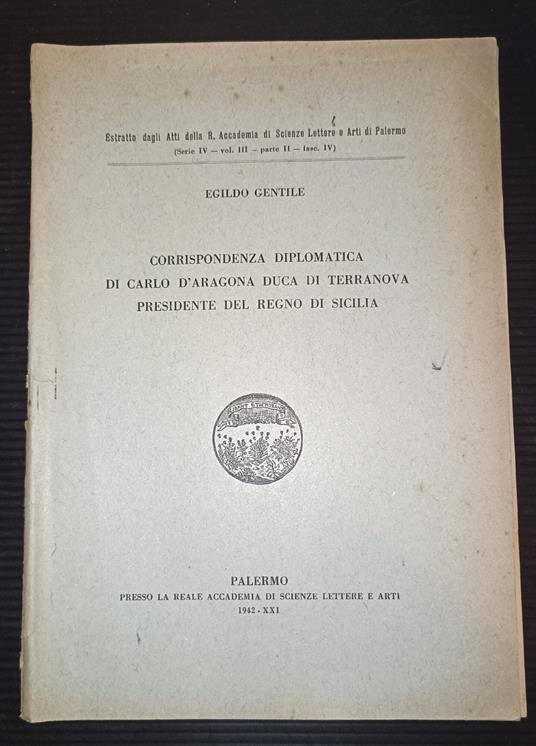 Corrispondenza diplomatica di Carlo d'Aragona duca di Terranova presidente del Regno di Sicilia - copertina