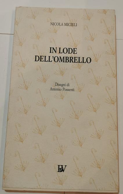 In lode dell'ombrello - Nicola Micieli - copertina