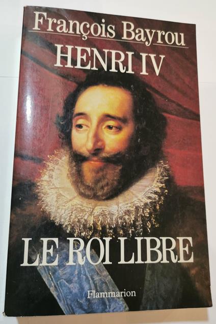 Henry IV - Le Roi libre - copertina