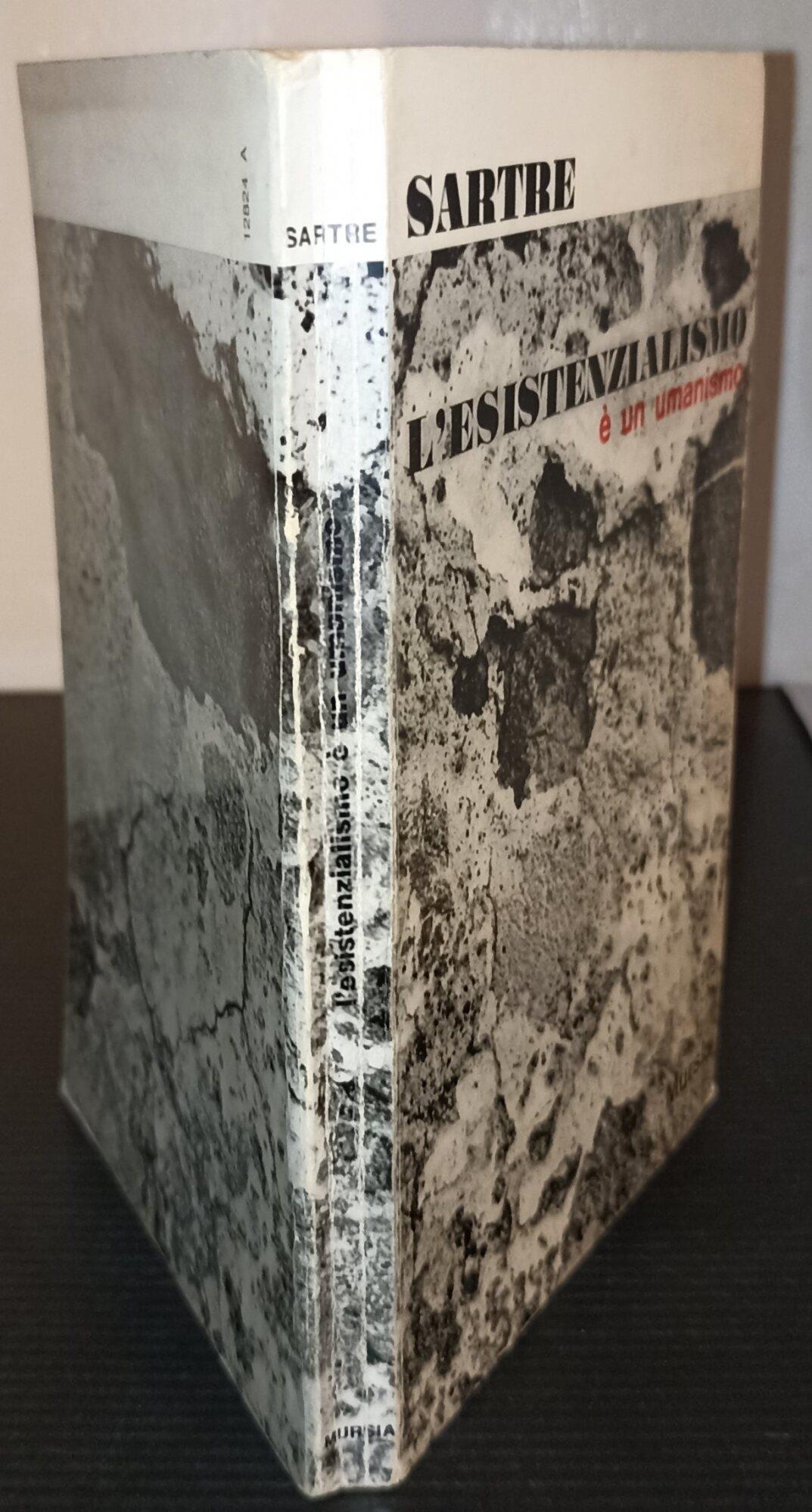 L' esistenzialismo è umanismo