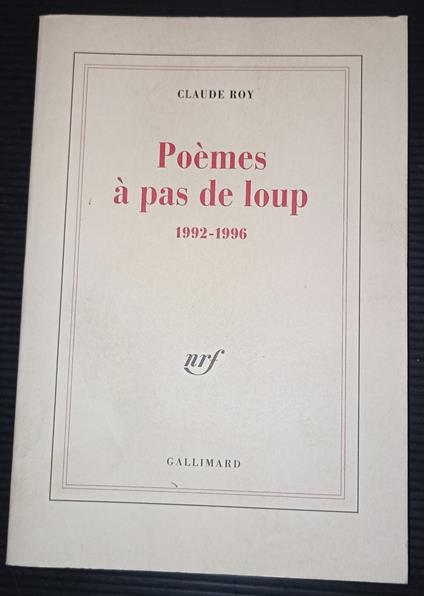 Poèmes à pas de loup 1992 - 1996 - Claude Roy - copertina