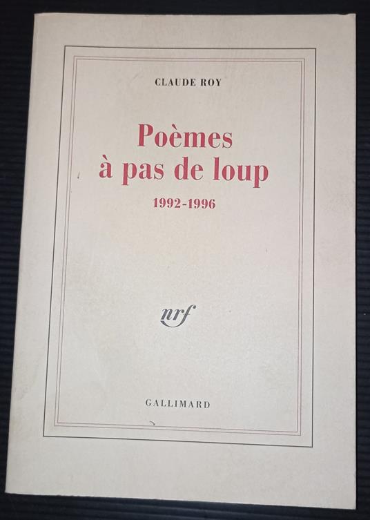 Poèmes à pas de loup 1992 - 1996 - Claude Roy - copertina