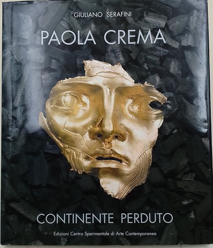 Paola Crema-continente perduto/Lost continent - Giuliano Serafini - copertina
