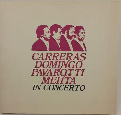 Carreras-Domingo-Pavarotti-Metha in concerto - copertina