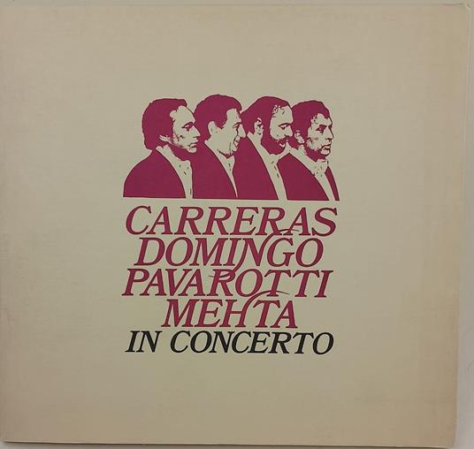 Carreras-Domingo-Pavarotti-Metha in concerto - copertina