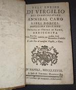 Dell'Eneide di Virgilio del commendadore Annibal Caro libri dodici novissima edizione..