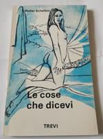 Le cose che dicevi