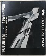 Futurism- a Re- Evalutation- (1961-1985)
