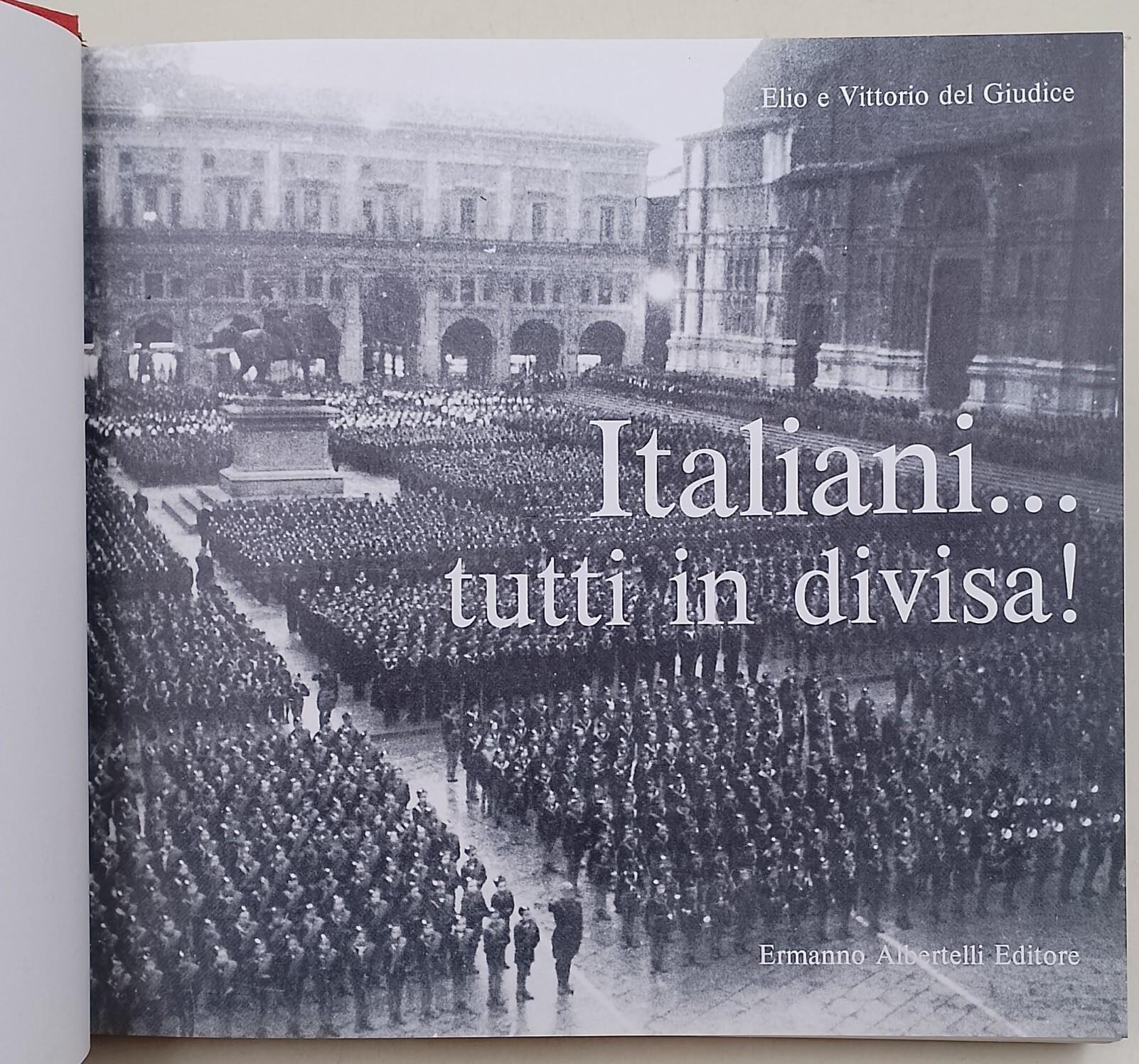 Italiani...tutti in divisa