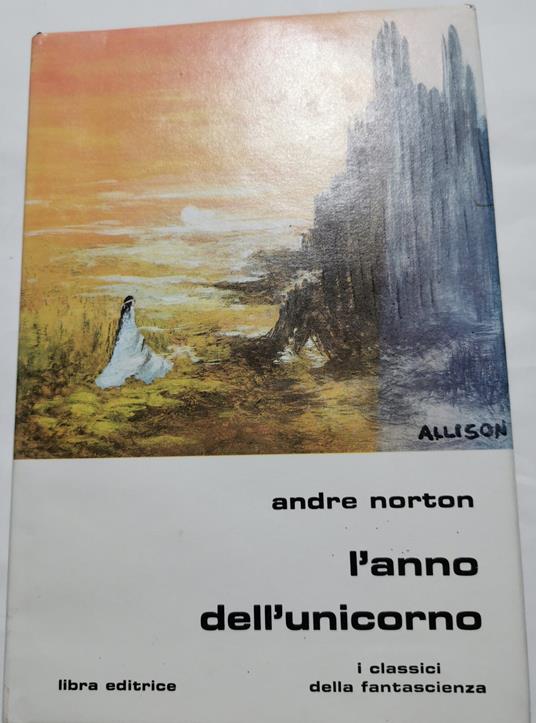 L' anno dell'unicorno - André Norton - copertina