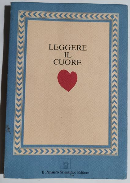 Leggere il cuore - immagini e funzioni di un simbolo - copertina