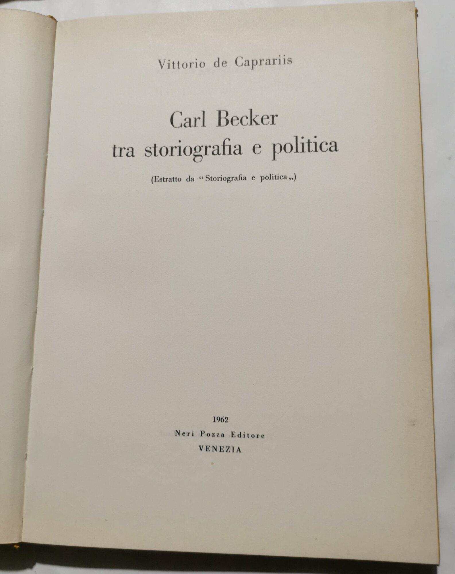 Carl Lotus Becker - Tra storiografia e politica