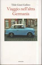 Viaggio Nell'Altra Germania (2013)