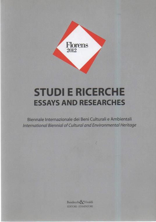 STUDI E RICERCHE - Biennale internazionale dei Beni Culturali e Ambientali - Florens 2012 - copertina