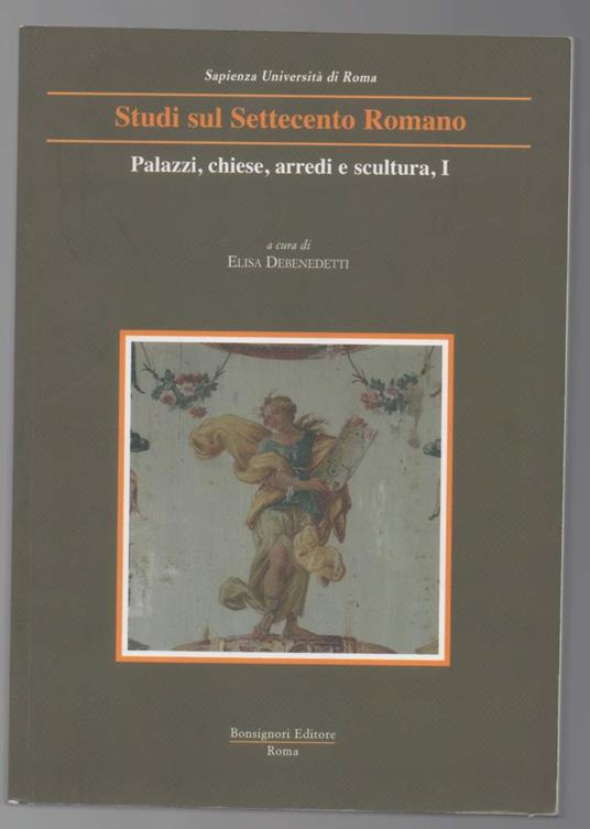 Palazzi, Chiese, Arredi E Scultura, I (2011) - Elisa Debenedetti - copertina