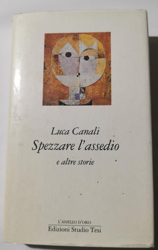 Spezzare l'assedio - Luca Canali - copertina