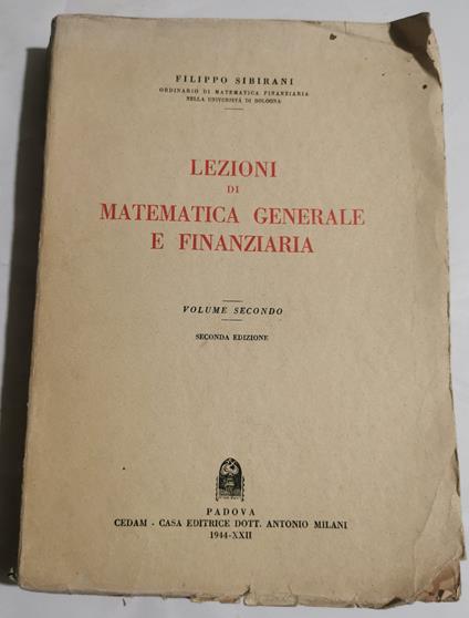 Lezioni di matematica generale e finanziaria -Vol II - Filippo Sibirani - copertina