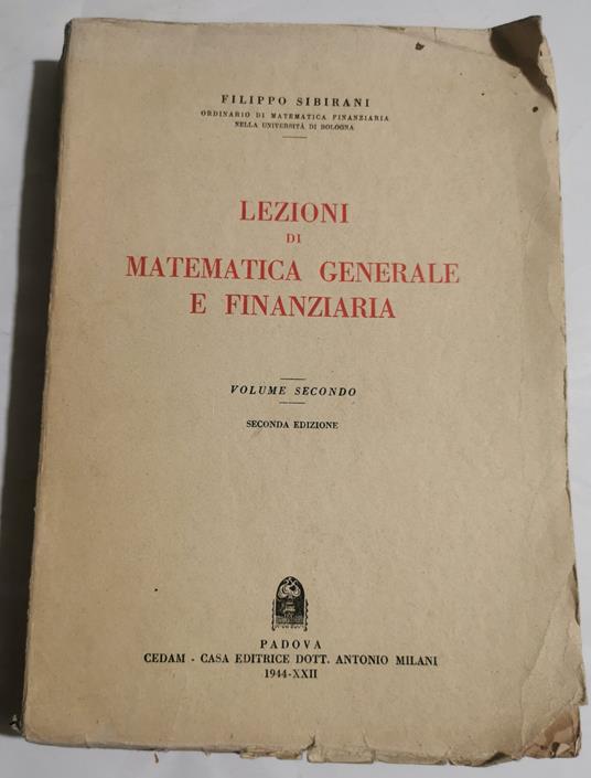 Lezioni di matematica generale e finanziaria -Vol II - Filippo Sibirani - copertina