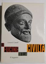 Le fucine della civiltà