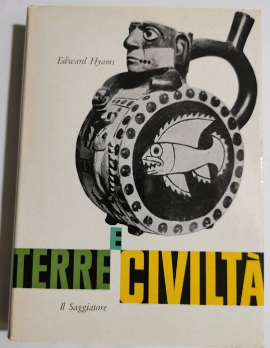 Terre e civiltà - Edward Hyams - copertina
