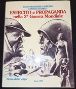 Esercito e propaganda nella seconda Guerra Mondiale (1940 - 1943)