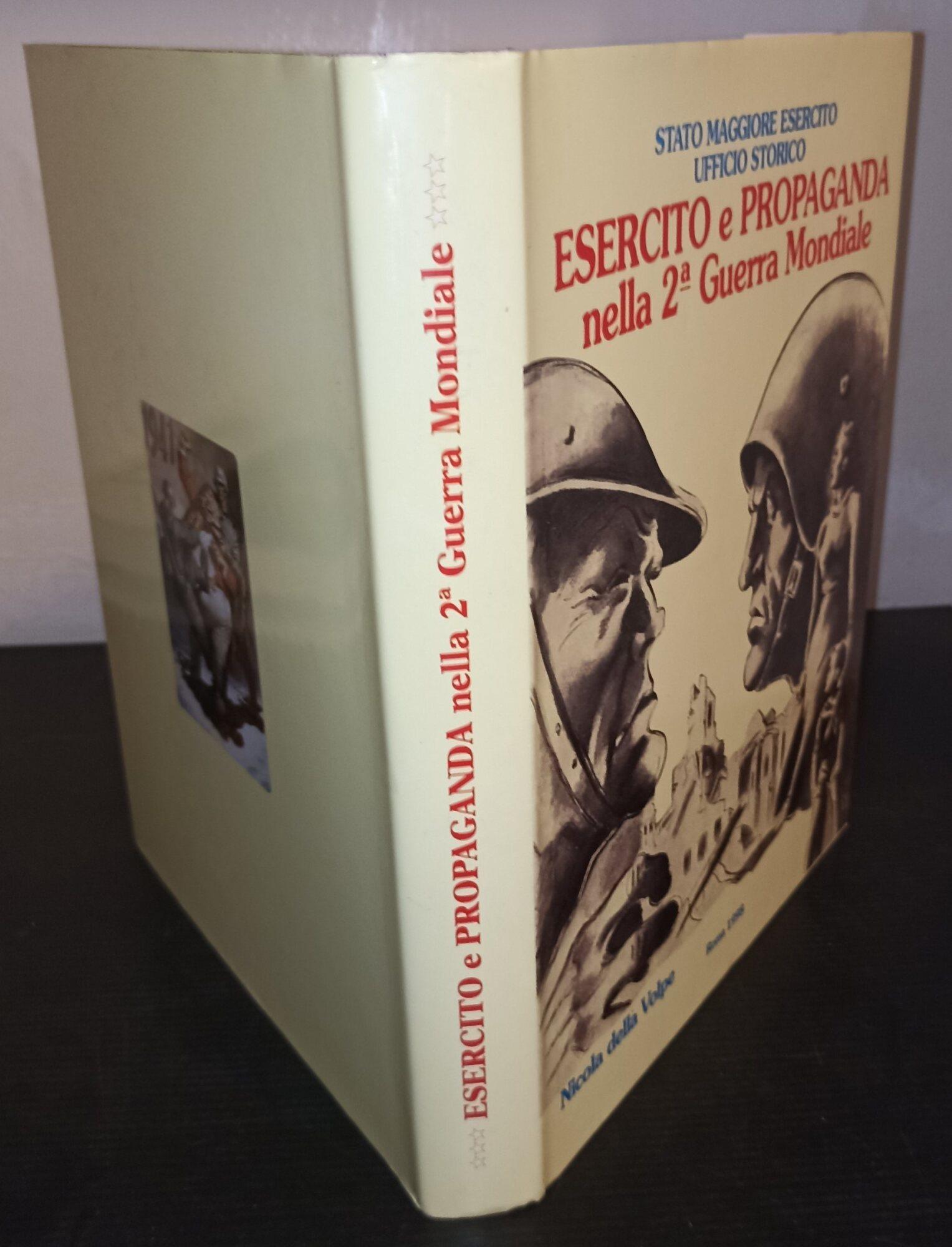 Esercito e propaganda nella seconda Guerra Mondiale (1940 - 1943)