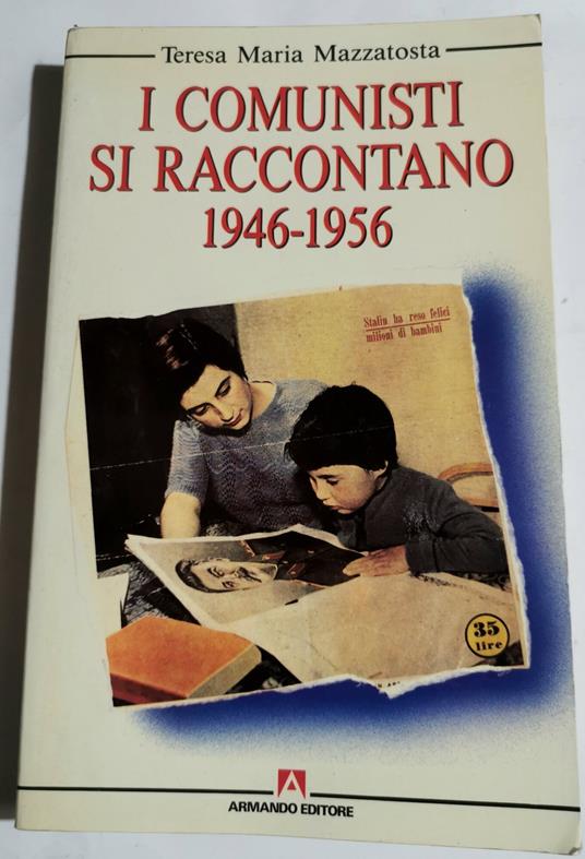 I Comunisti si raccontano 1946 - 1956 - copertina