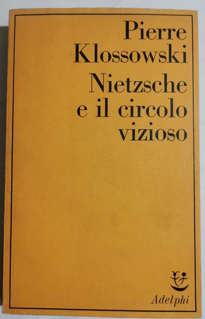 Nietzsche e il circolo vizioso - Pierre Klossowski - copertina