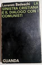 La sinistra cristiana e il dialogo con i comunisti