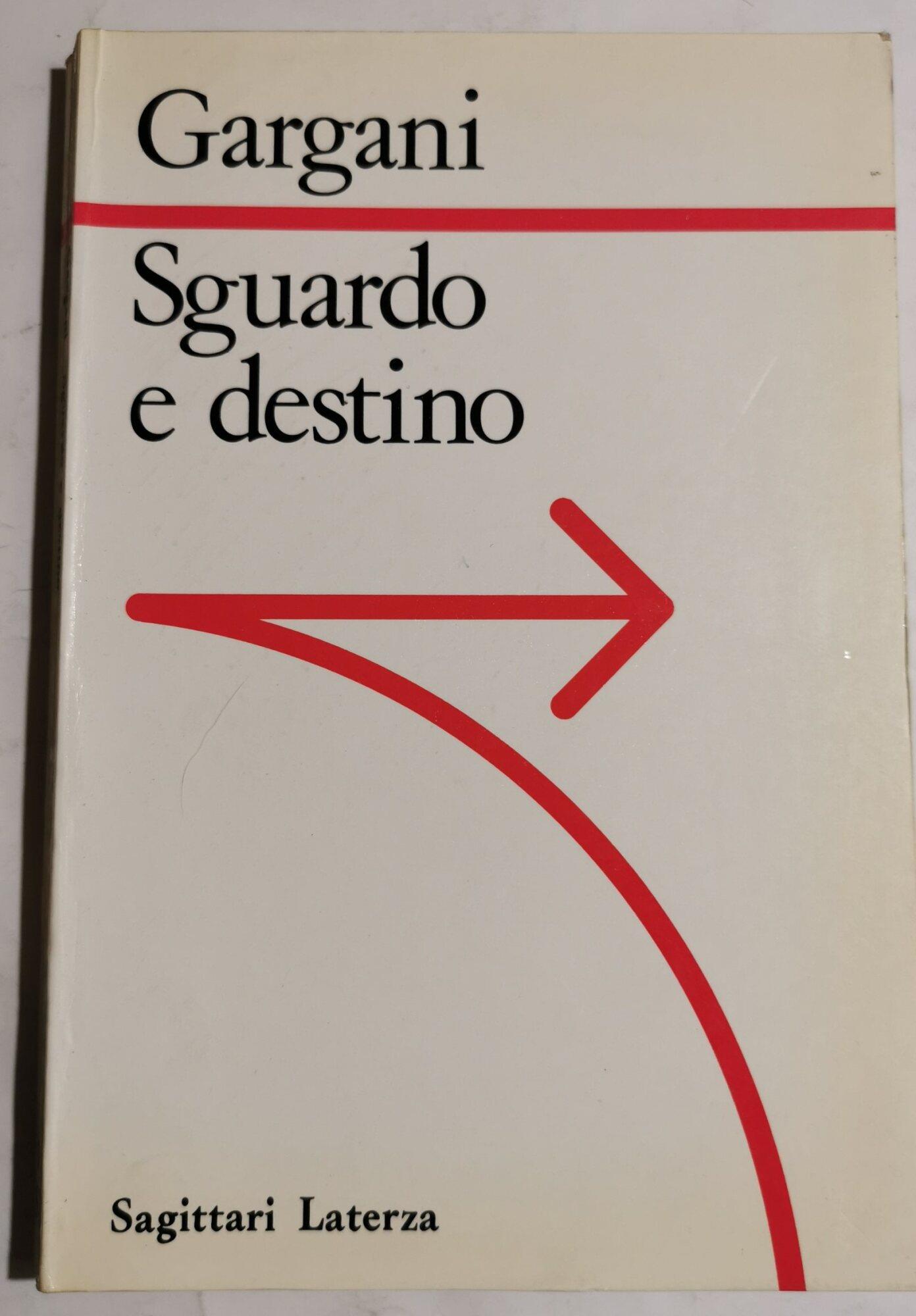 Sguardo e destino