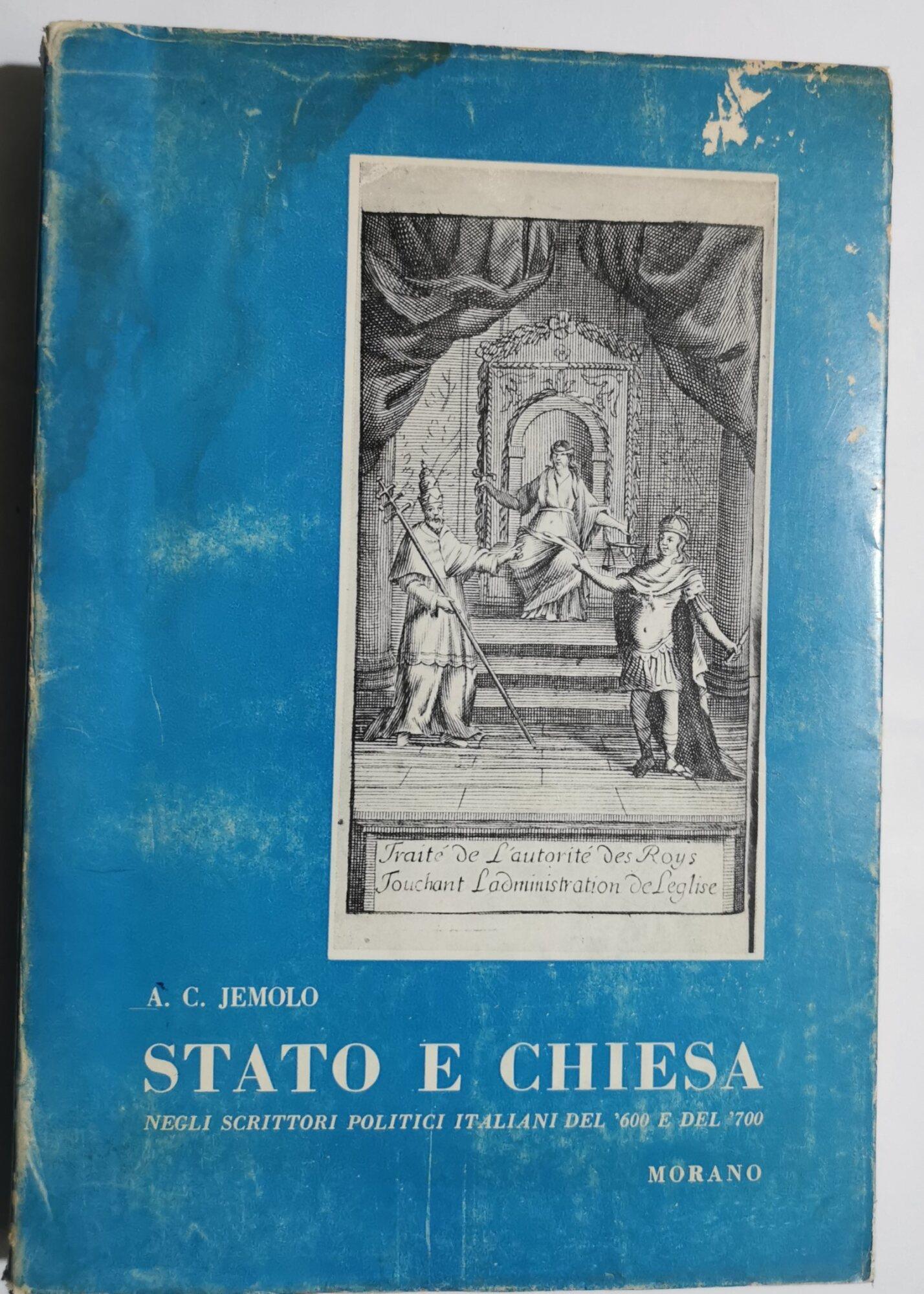 Stato e Chiesa - negli scrittori italiani del '600 e del '700