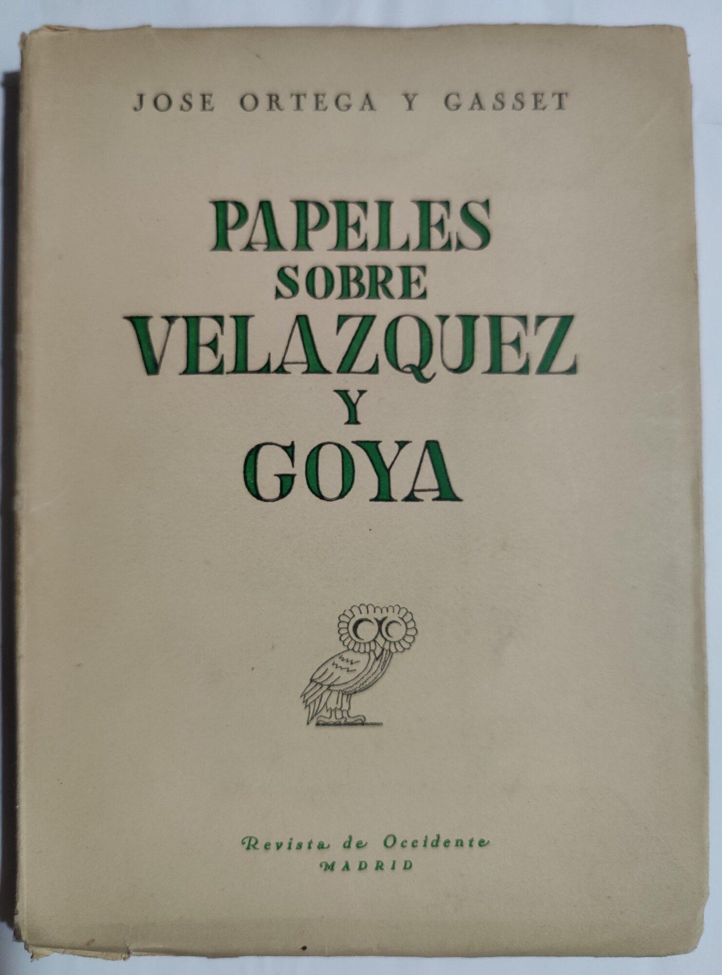 Papeles sobre Velasquez y Goya