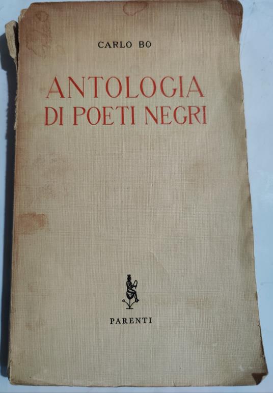 Antologia di poeti negri - Carlo Bo - copertina