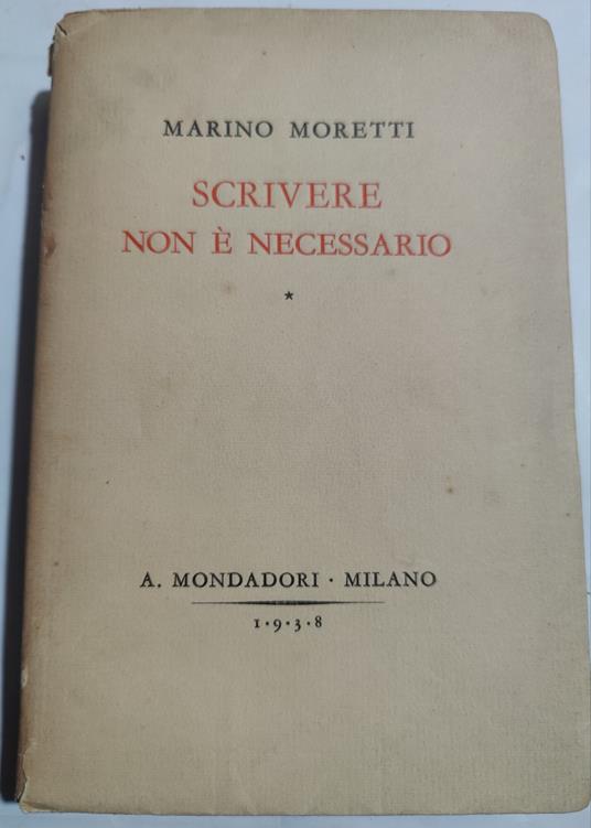 Scrivere non è necessario - Marino Moretti - copertina