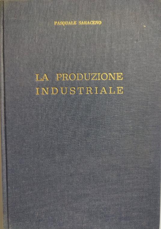 La produzione industriale - Pasquale Saraceno - copertina