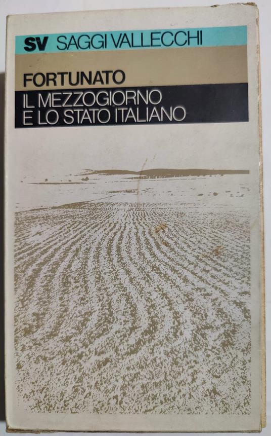 Il mezzogiorno e lo Stato Italiano- 2 voll - Giustino Fortunato - copertina