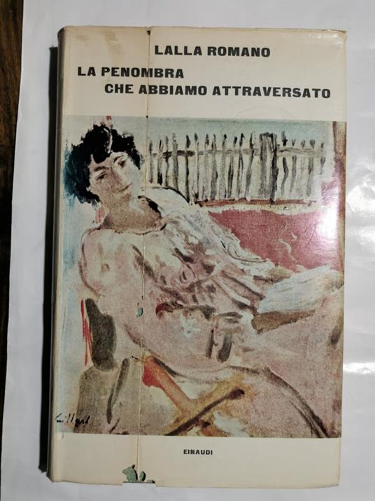 La penombra che abbiamo attraversato - Lalla Romano - copertina